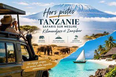 Hors pistes tanzanie : safaris sur mesure, Kilimandjaro et Zanzibar